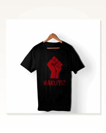 Kadın Baskılı Günlük Stil Siyah 1 Mayıs Emekçilerimiz için Özel Tasarım HAKLIYIZ Tişört